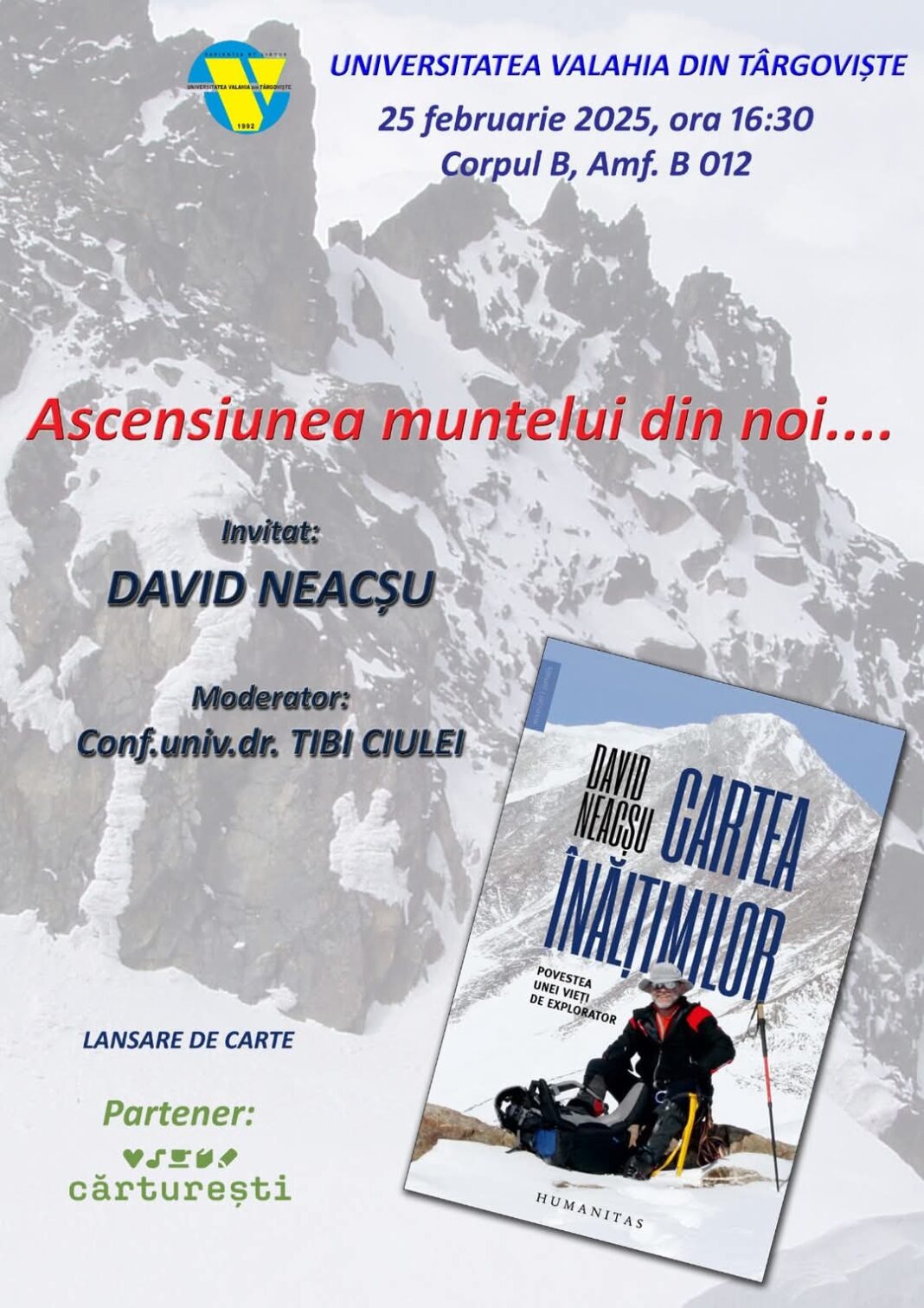 Universitatea Vălahia din Târgoviște are onoarea să-l primească pe David Neacșu, alpinist de renume și unul dintre cei mai experimentați exploratori ai României, pentru un eveniment deosebit